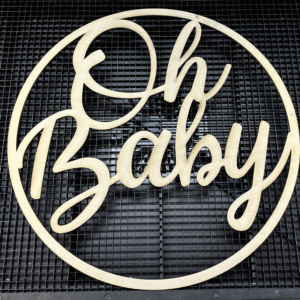 Oh Baby Wood Sign
